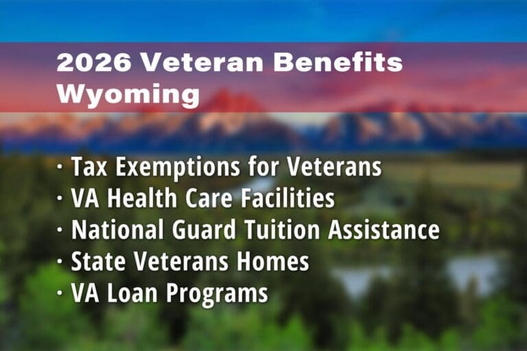 Featured image for Wyoming Veteran benefits: Wyoming Veterans Tax Exemption, VA Health Care Facilities (e.g. Cheyenne VA Medical Center), Wyoming National Guard Tuition Assistance, Veterans Home of Wyoming, VA Home Loan Wyoming